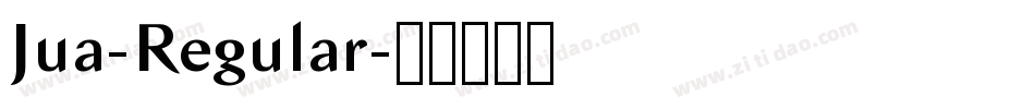 Jua-Regular字体转换