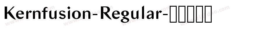 Kernfusion-Regular字体转换 Kernfusion-Regular字体转换