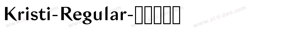 Kristi-Regular字体转换