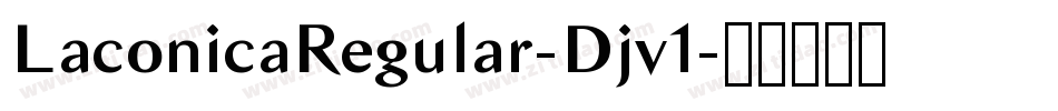 LaconicaRegular-Djv1字体转换