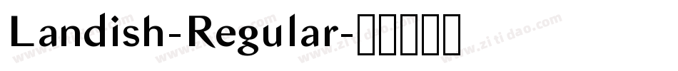 Landish-Regular字体转换