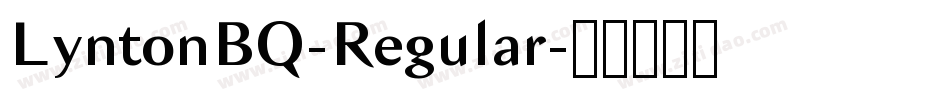 LyntonBQ-Regular字体转换