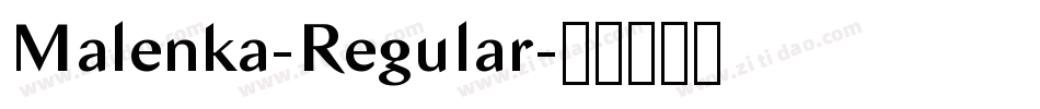 Malenka-Regular字体转换