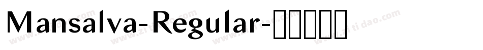 Mansalva-Regular字体转换
