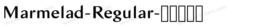 Marmelad-Regular字体转换