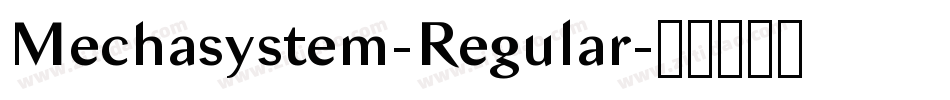 Mechasystem-Regular字体转换