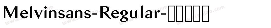 Melvinsans-Regular字体转换