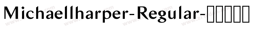 Michaellharper-Regular字体转换