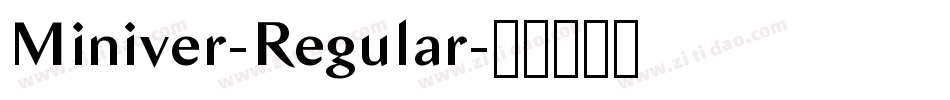 Miniver-Regular字体转换