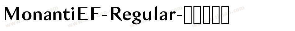 MonantiEF-Regular字体转换