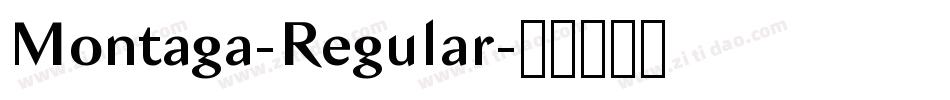 Montaga-Regular字体转换