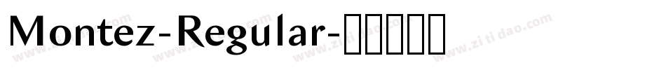 Montez-Regular字体转换