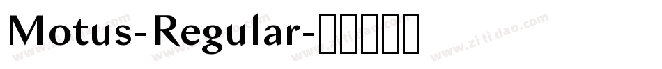 Motus-Regular字体转换