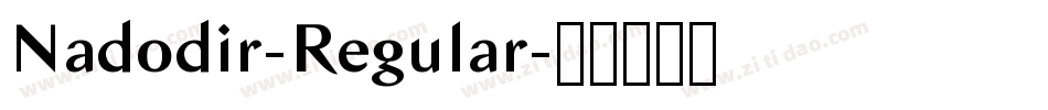Nadodir-Regular字体转换