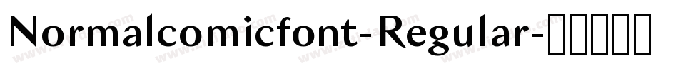 Normalcomicfont-Regular字体转换