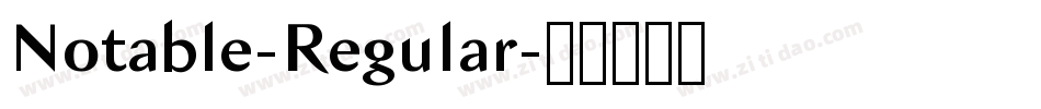 Notable-Regular字体转换