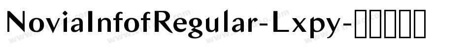 NoviaInfofRegular-Lxpy字体转换