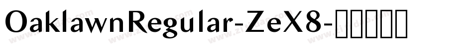 OaklawnRegular-ZeX8字体转换