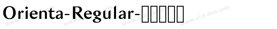 Orienta-Regular字体转换