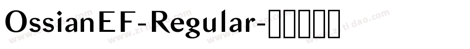 OssianEF-Regular字体转换