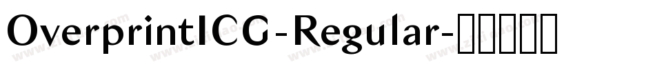 OverprintICG-Regular字体转换