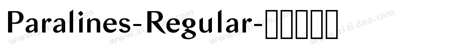 Paralines-Regular字体转换