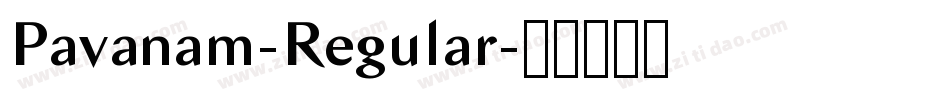 Pavanam-Regular字体转换