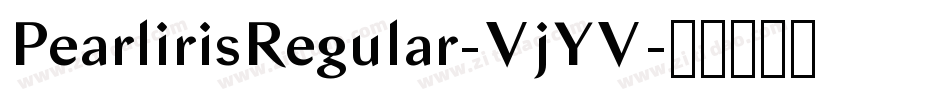 PearlirisRegular-VjYV字体转换
