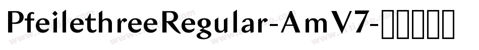 PfeilethreeRegular-AmV7字体转换