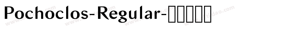 Pochoclos-Regular字体转换