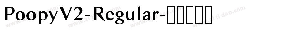 PoopyV2-Regular字体转换