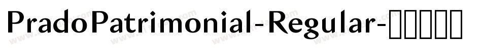 PradoPatrimonial-Regular字体转换