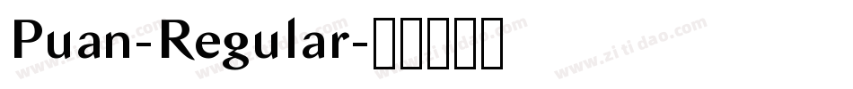 Puan-Regular字体转换