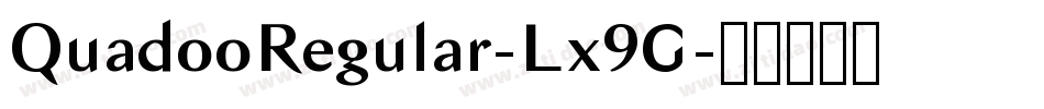 QuadooRegular-Lx9G字体转换