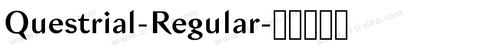 Questrial-Regular字体转换