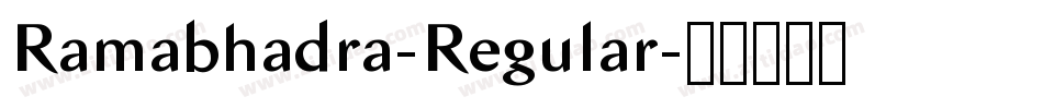Ramabhadra-Regular字体转换