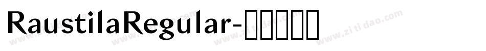 RaustilaRegular字体转换