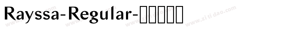 Rayssa-Regular字体转换
