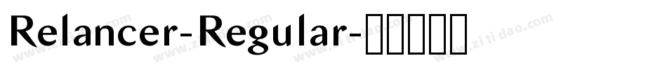 Relancer-Regular字体转换