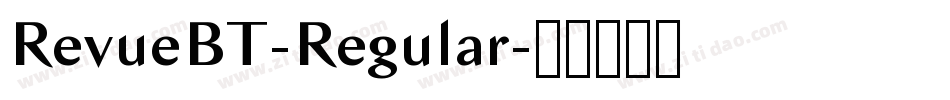 RevueBT-Regular字体转换