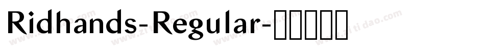 Ridhands-Regular字体转换