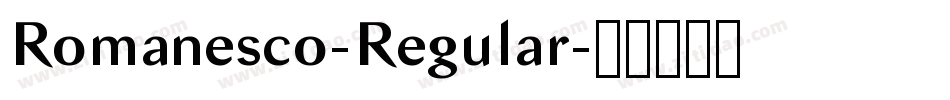 Romanesco-Regular字体转换