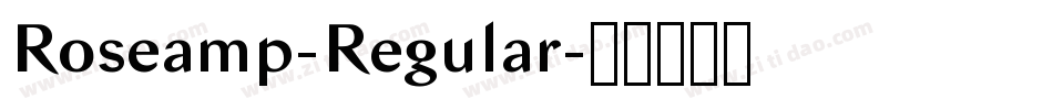 Roseamp-Regular字体转换