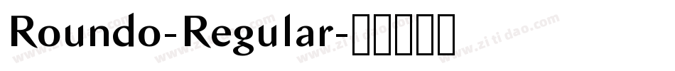 Roundo-Regular字体转换