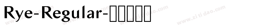 Rye-Regular字体转换