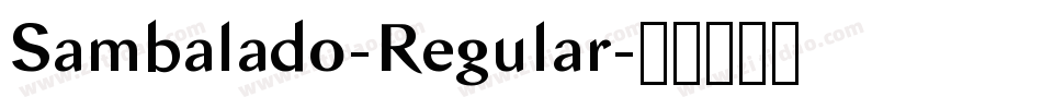 Sambalado-Regular字体转换