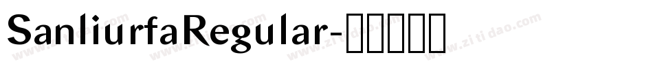 SanliurfaRegular字体转换