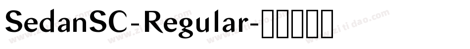 SedanSC-Regular字体转换
