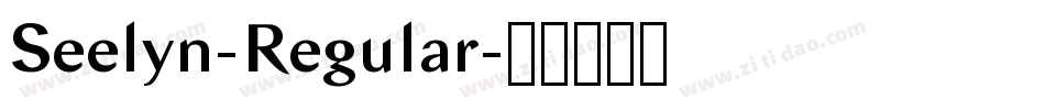 Seelyn-Regular字体转换