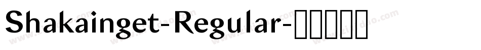 Shakainget-Regular字体转换